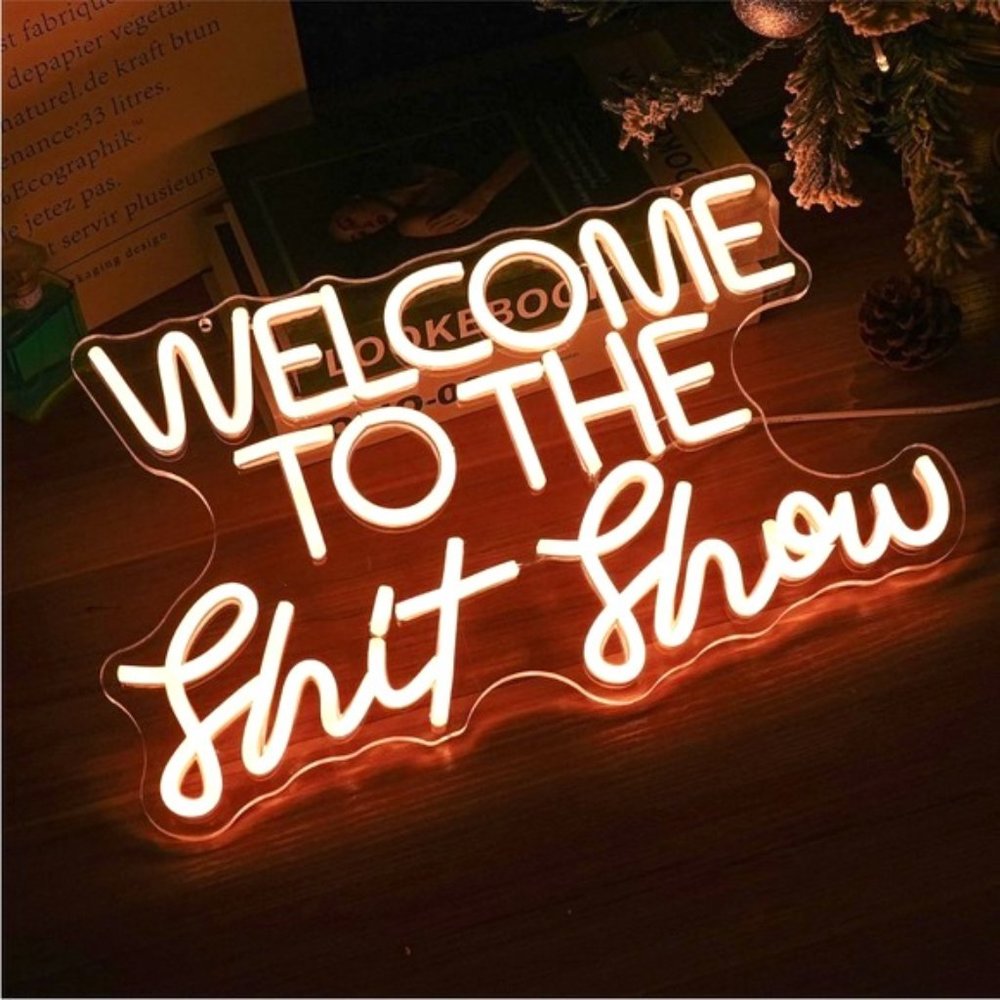 Neon Glowing WELCOME TO THE SH*T SHOW Party Bday Celebration Wall Decor Light